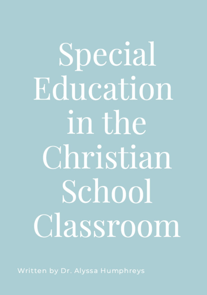 Special Education in the Christian School Classroom